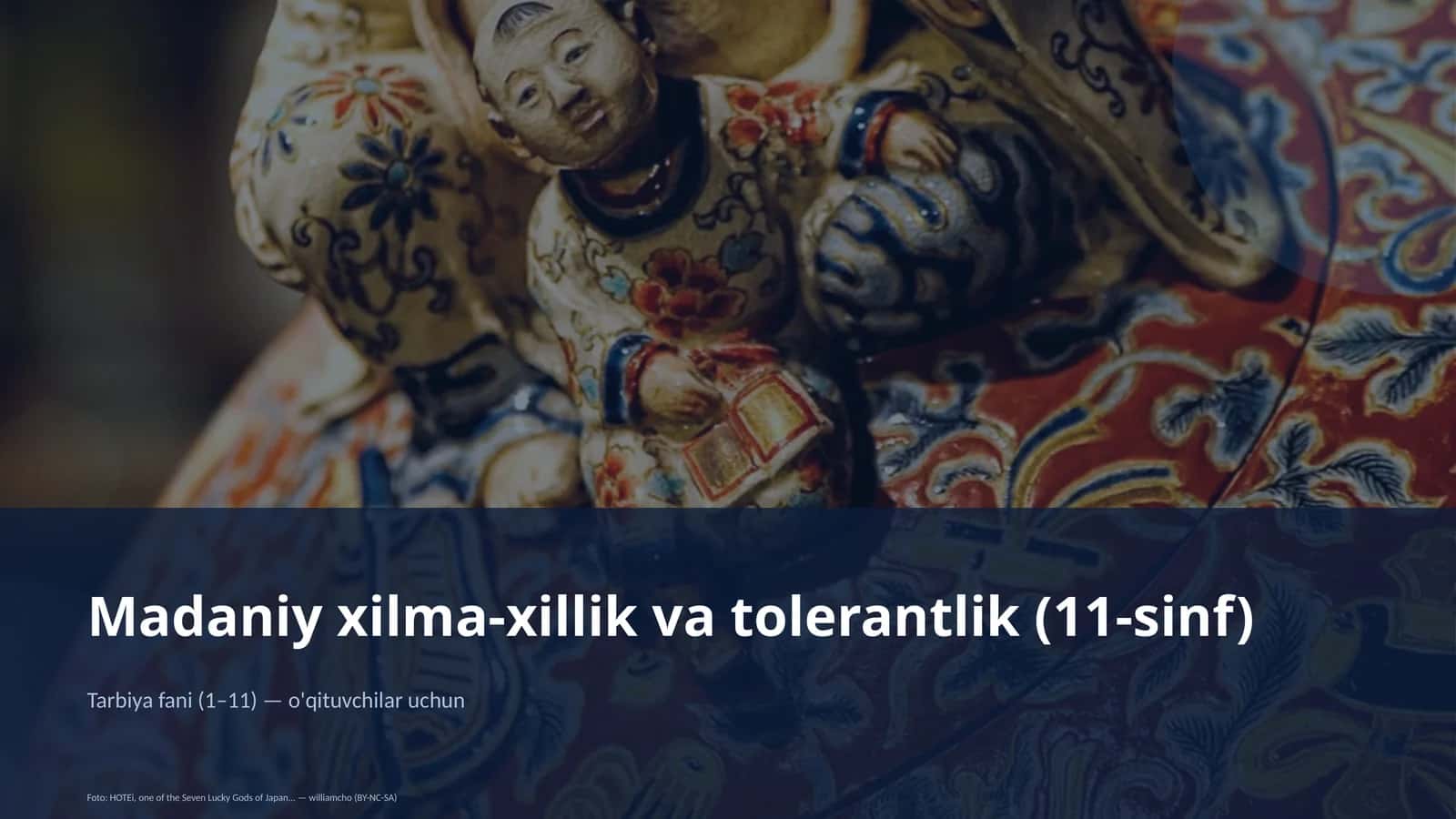Madaniy xilma-xillik va tolerantlik (11-sinf) 1