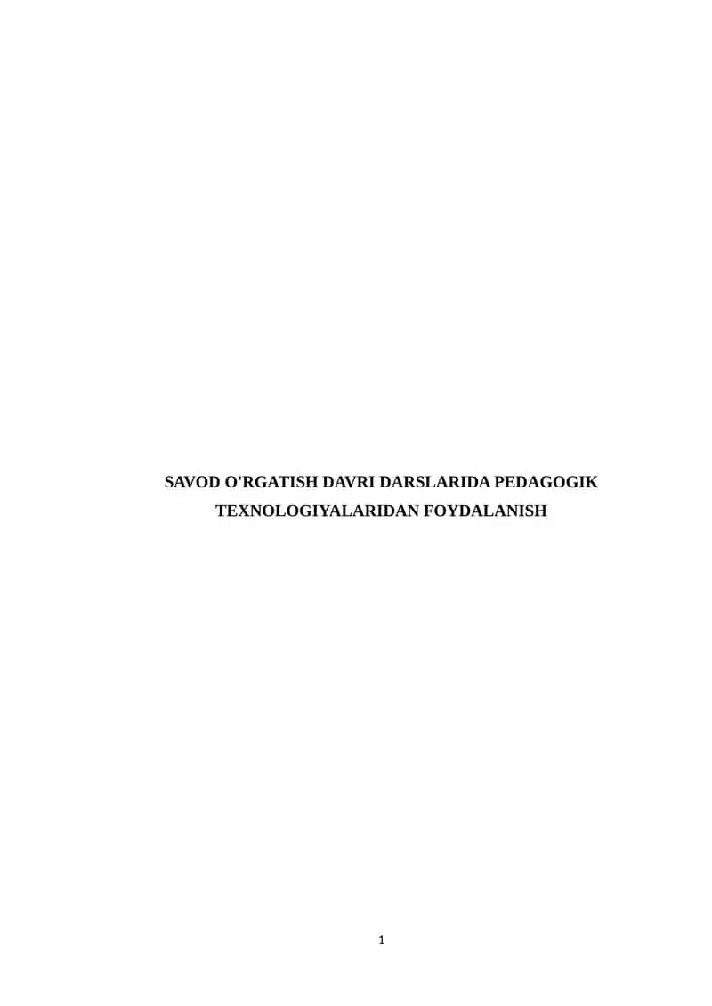 SAVOD O'RGATISH DAVRI DARSLARIDA PEDAGOGIK TEXNOLOGIYALARIDAN FOYDALANISH 1