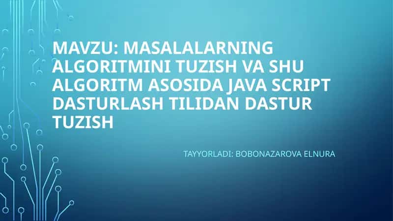 Algoritm tushunchasi va uni tuzish bosqichlari 1