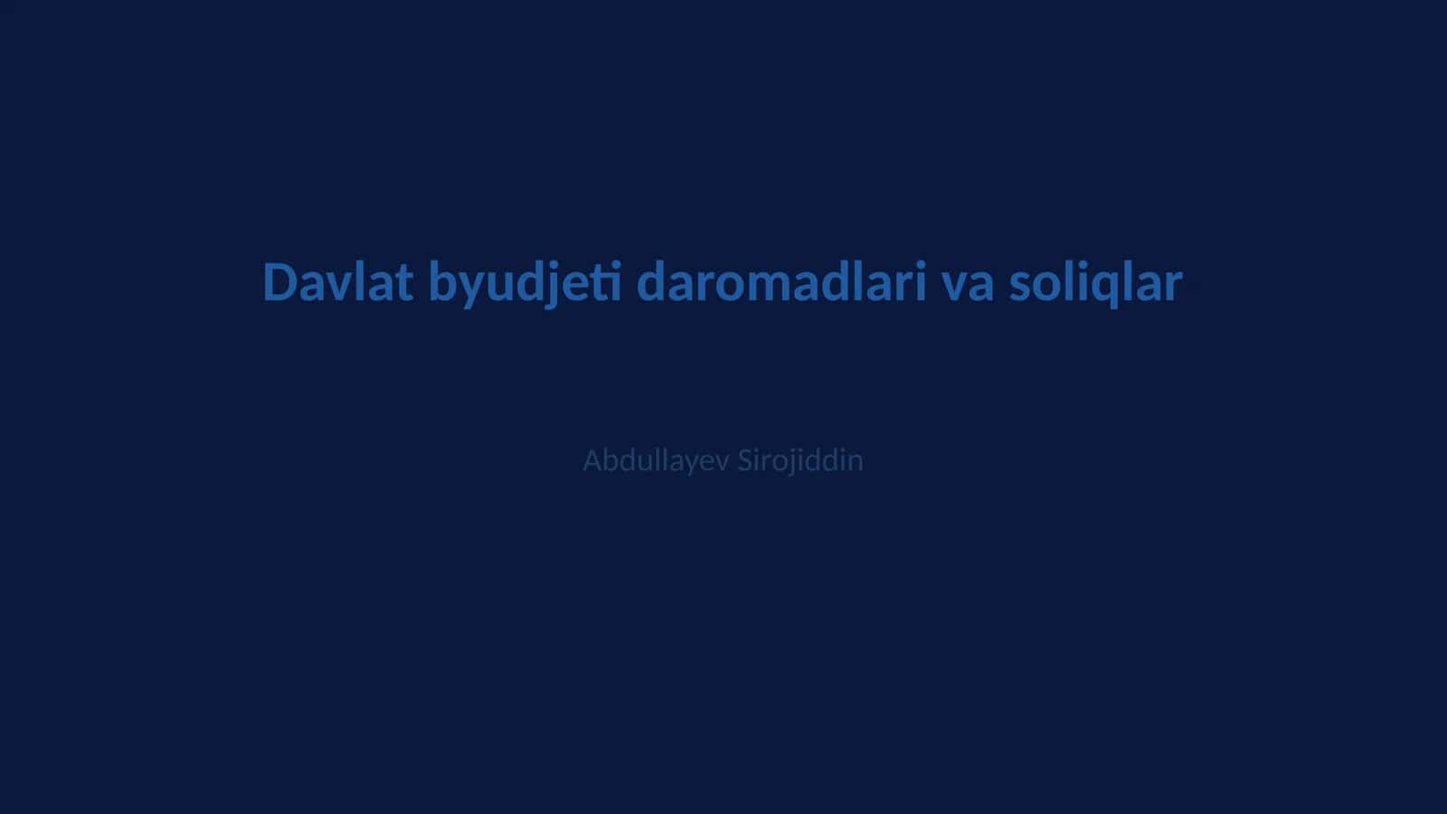 Davlat byudjeti daromadlari va soliqlar 1