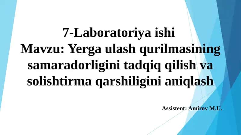 Yerga ulash qurilmasining samaradorligini tadqiq qilish va solishtirma qarshiligini aniqlash 1