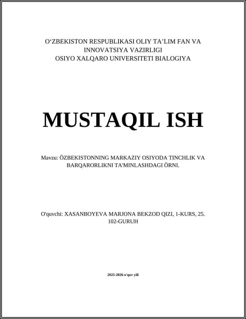 ÖZBEKISTONNING MARKAZIY OSIYODA TINCHLIK VA BARQARORLIKNI TA'MINLASHDAGI ÖRNI 1