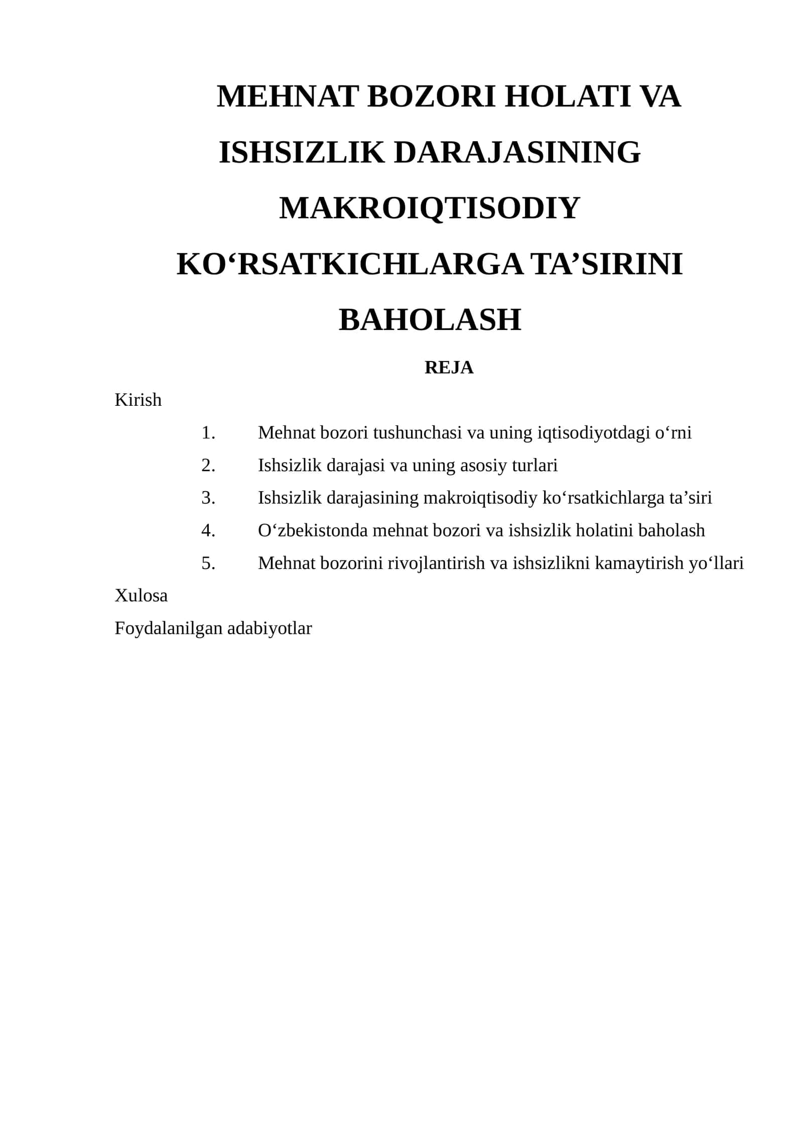 MEHNAT BOZORI HOLATI VA ISHSIZLIK DARAJASINING MAKROIQTISODIY KO‘RSATKICHLARGA TA’SIRINI BAHOLASH 1