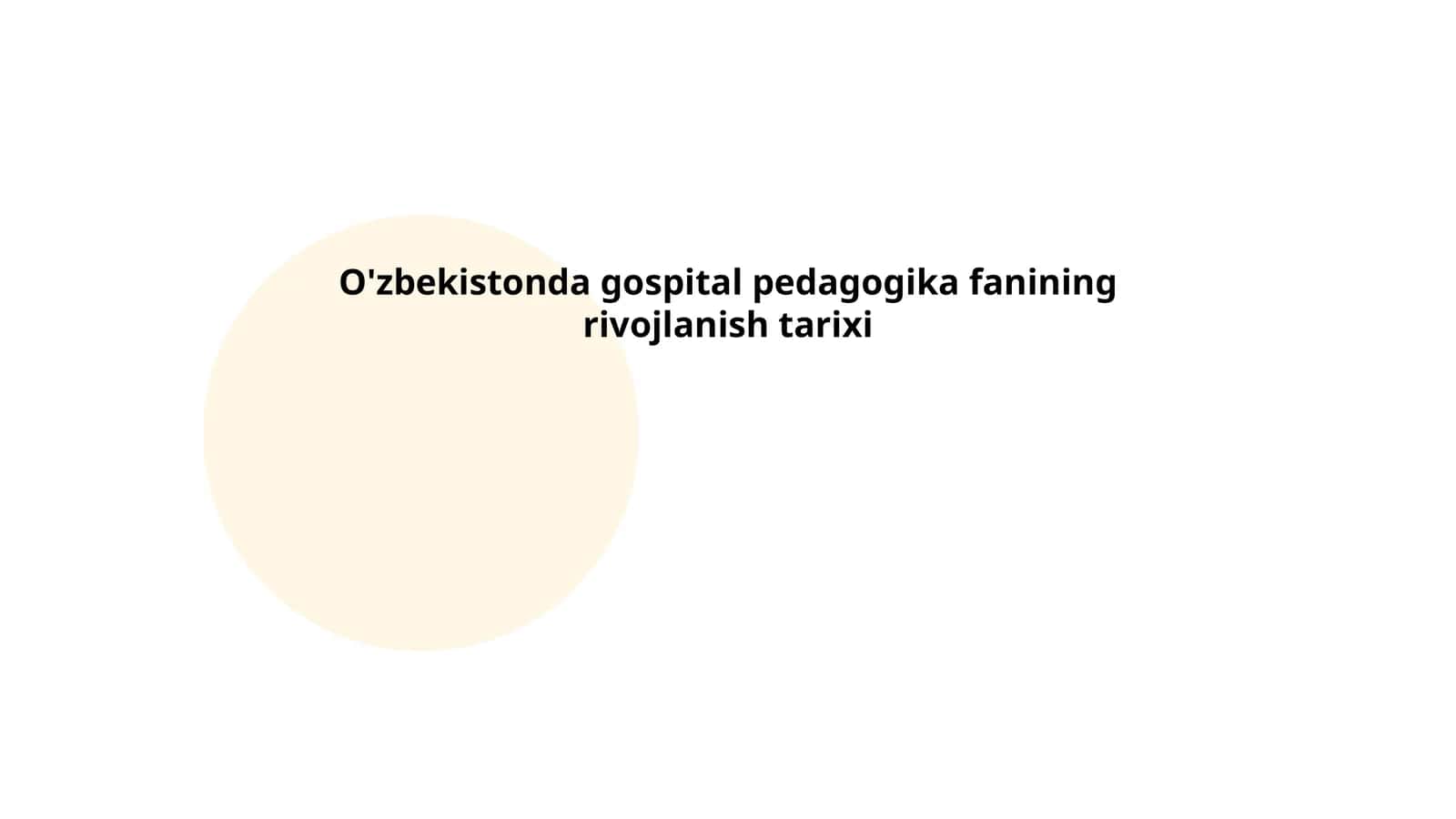 O'zbekistonda gospital pedagogika fanining rivojlanish tarixi 1