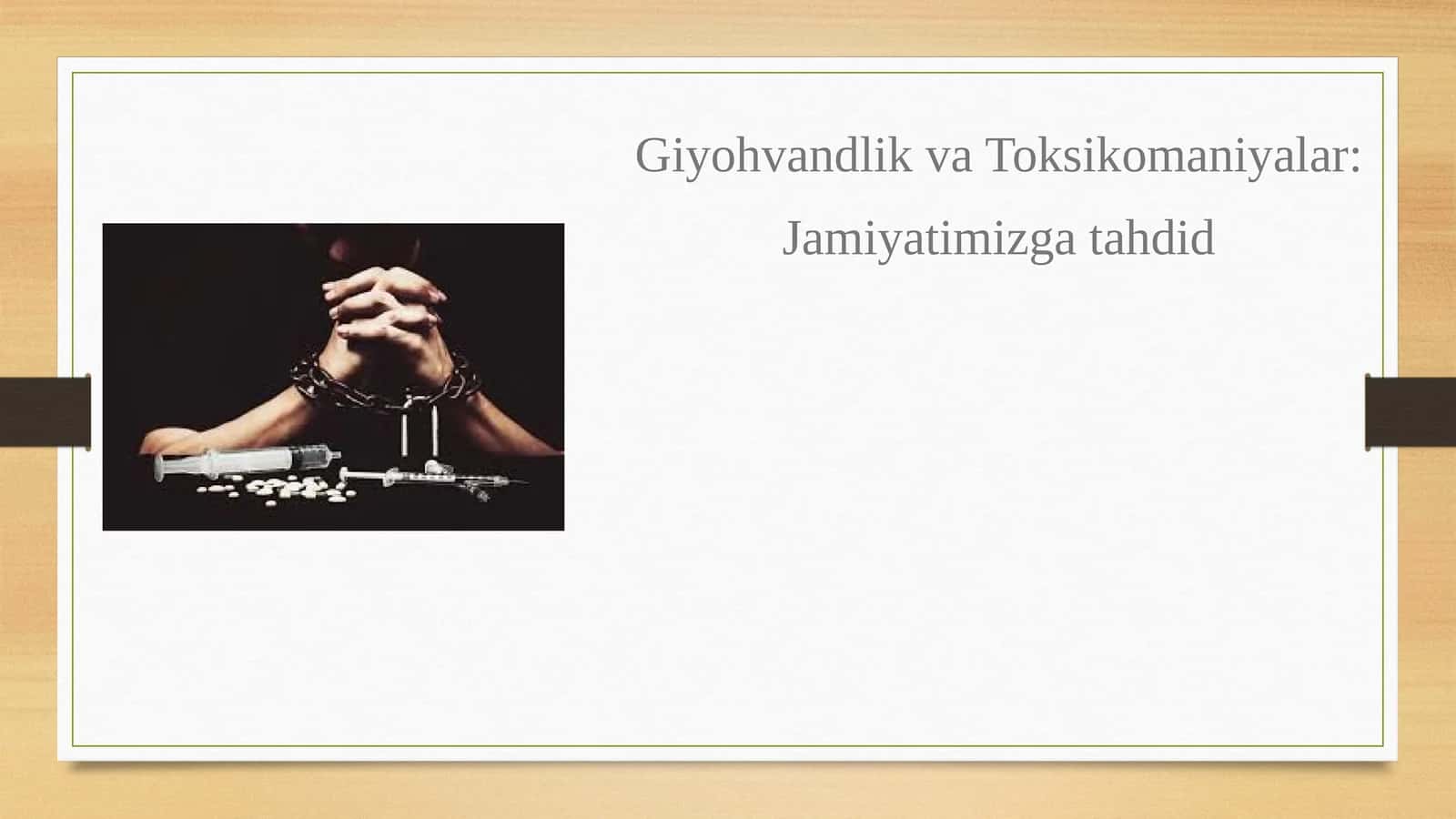 Giyohvandlikning Tushunchasi va Xususiyatlari 1
