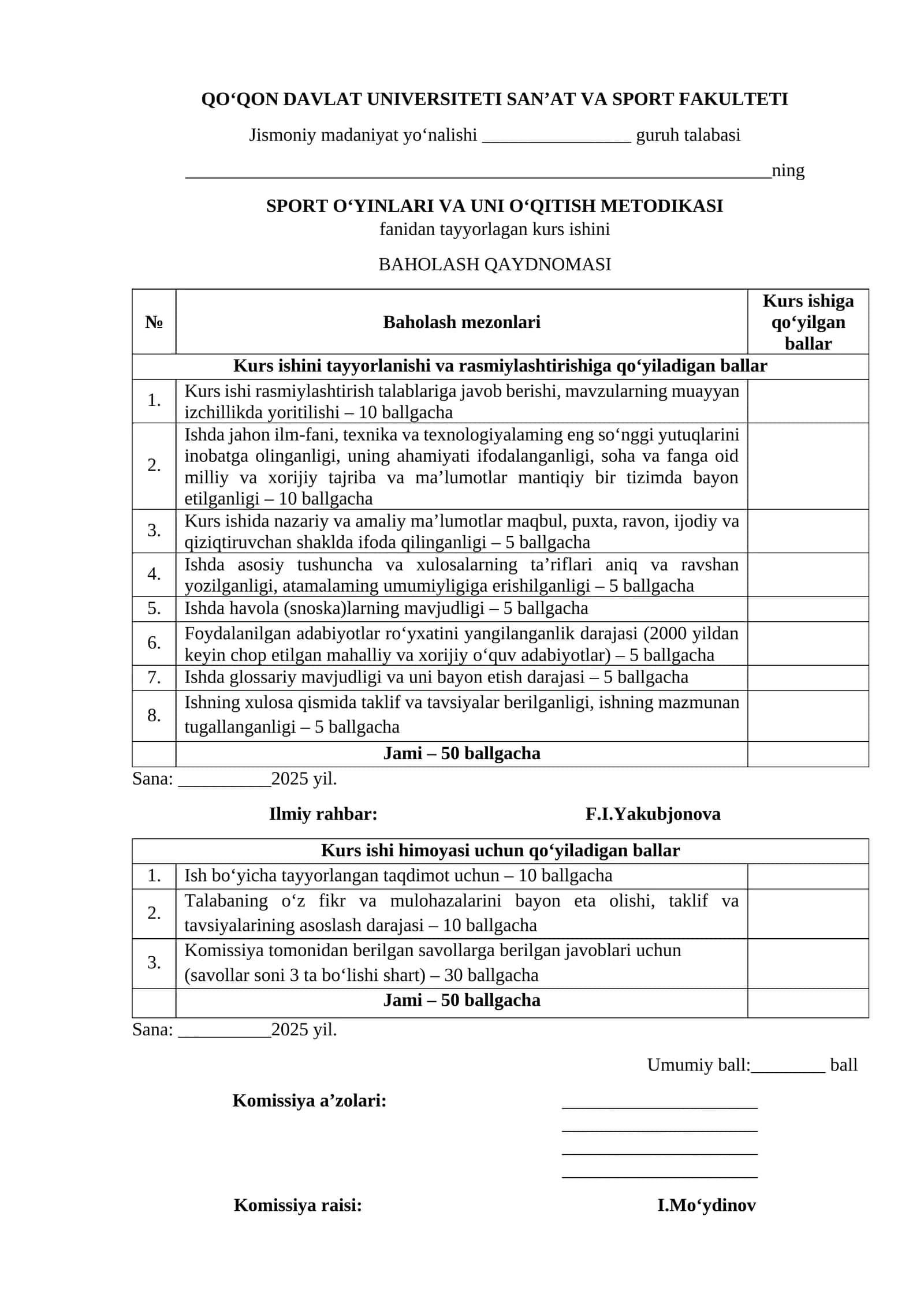 SPORT O‘YINLARI VA UNI O‘QITISH METODIKASI fanidan tayyorlagan kurs ishini BAHOLASH QAYDNOMASI 1