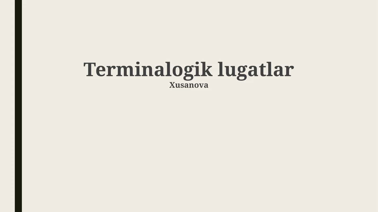 Terminalogik lugatlar 1