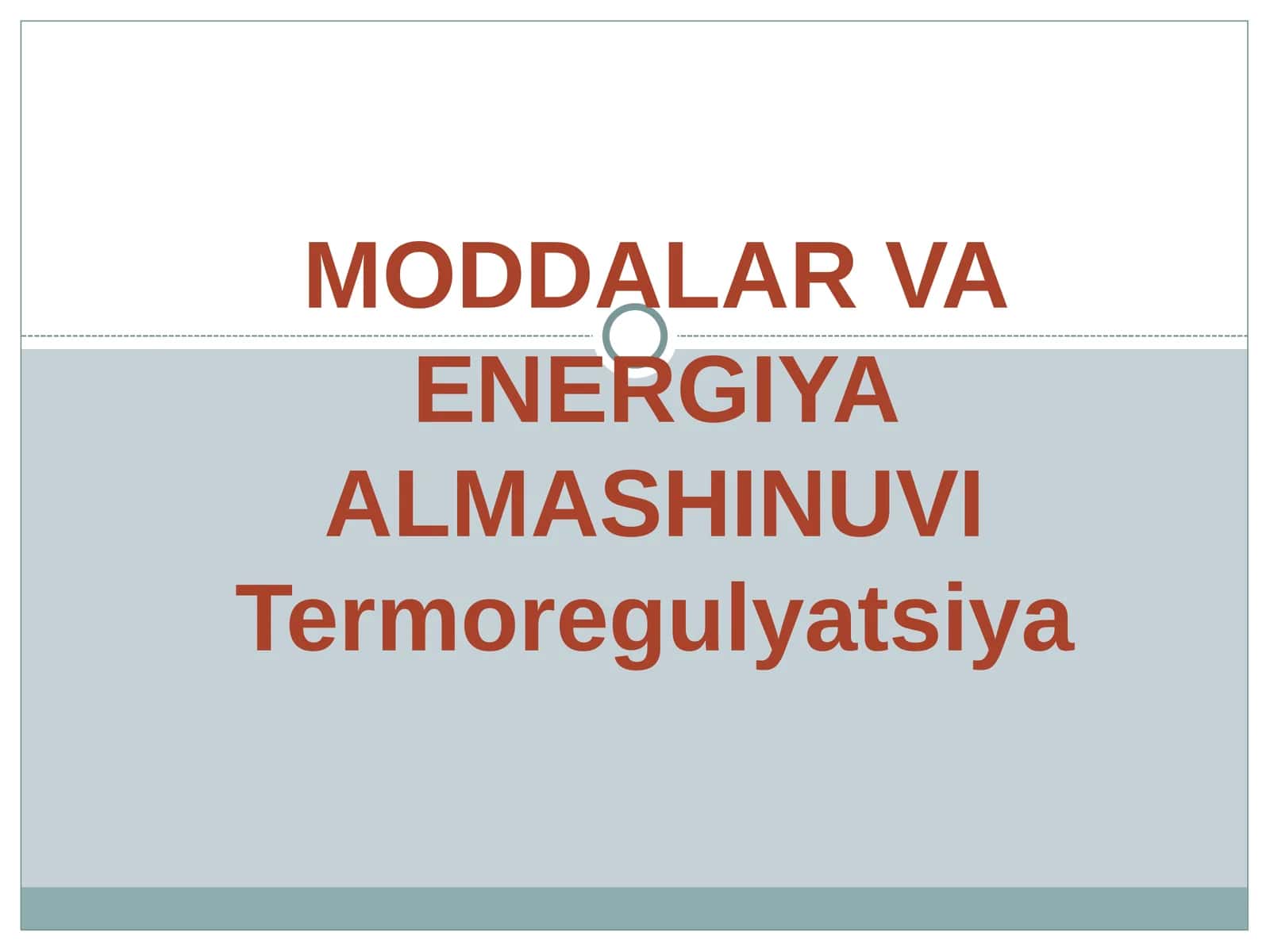 Moddalar va energiya almashinuvi 1