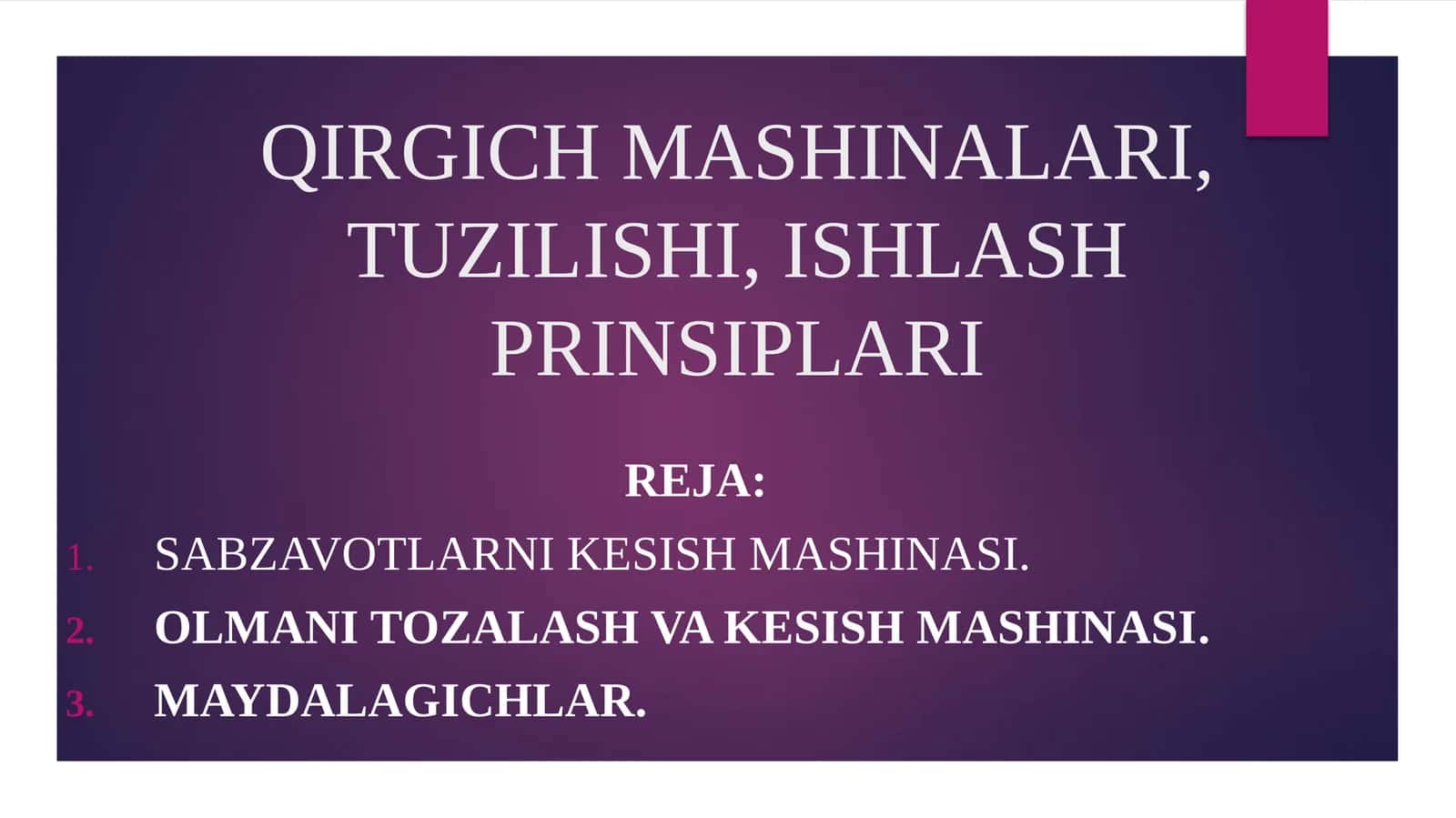 QIRGICH MASHINALARI, TUZILISHI, ISHLASH PRINSIPLARI 1