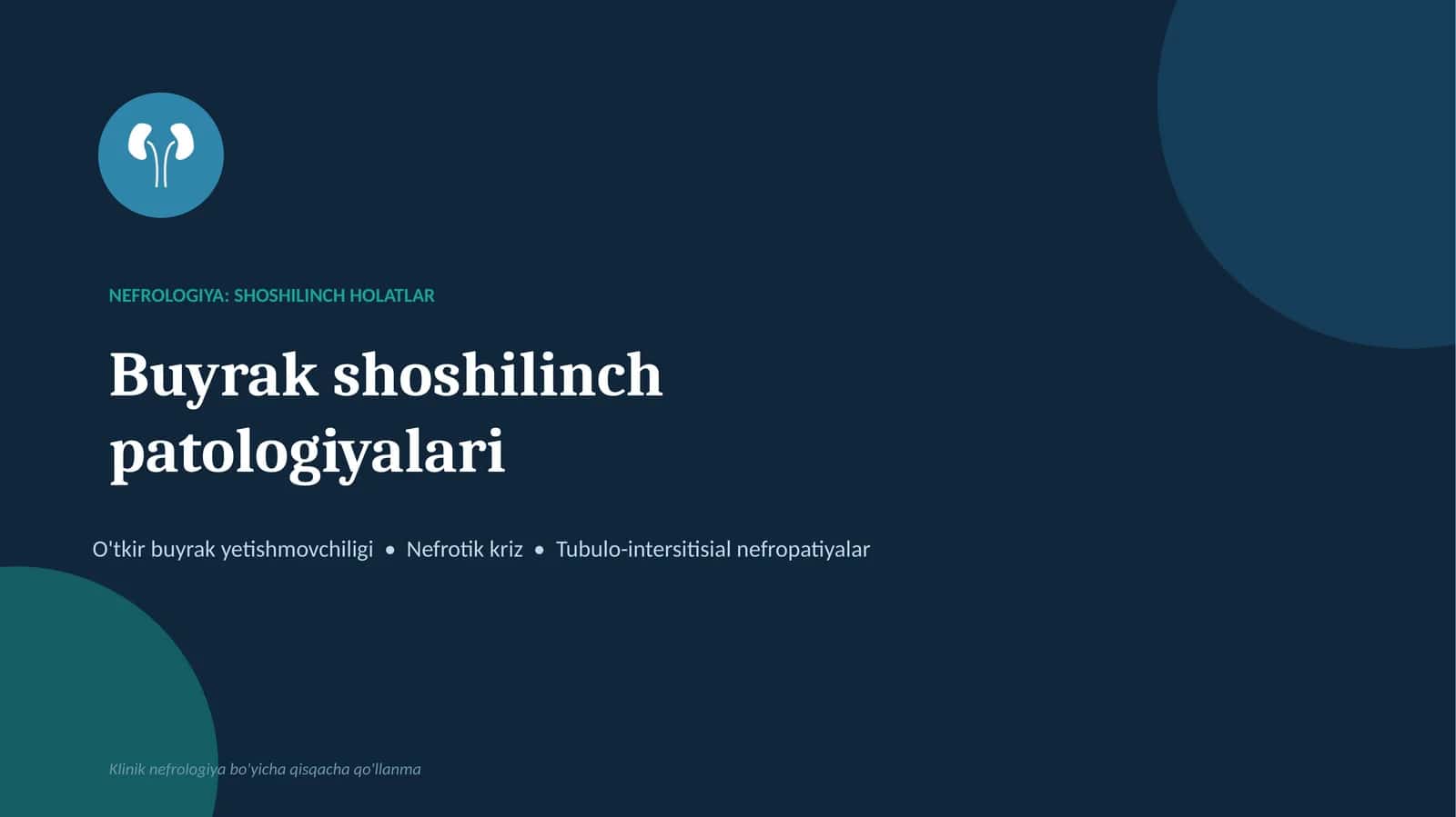NEFROLOGIYA: SHOSHILINCH HOLATLAR 1