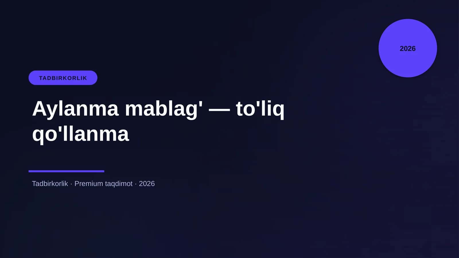 Aylanma mablag' — to'liq qo'llanma 1