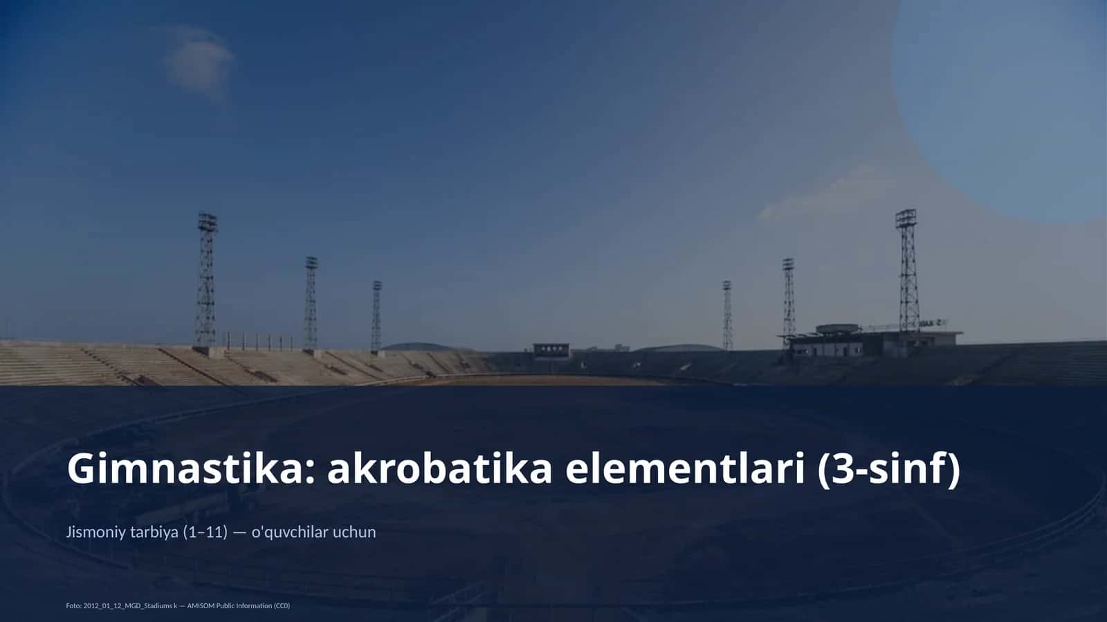 Gimnastika: akrobatika elementlari (3-sinf) 1