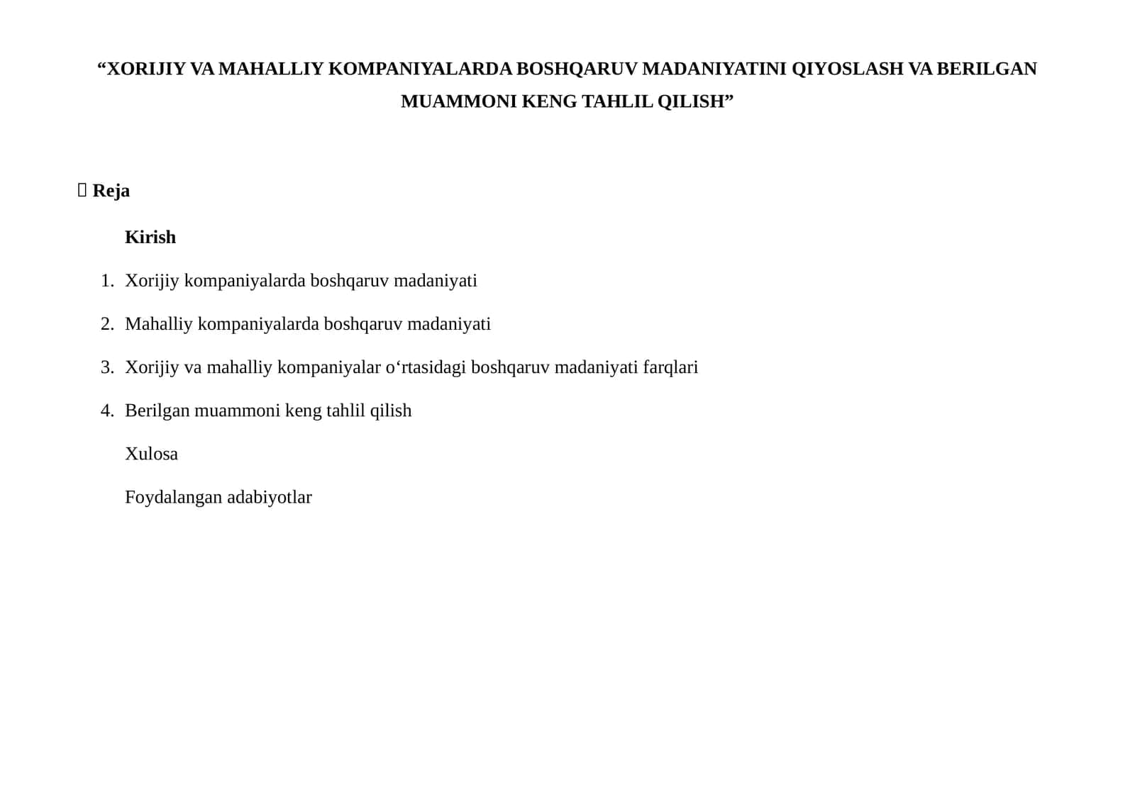 XORIJIY VA MAHALLIY KOMPANIYALARDA BOSHQARUV MADANIYATINI QIYOSLASH VA BERILGAN MUAMMONI KENG TAHLIL QILISH 1