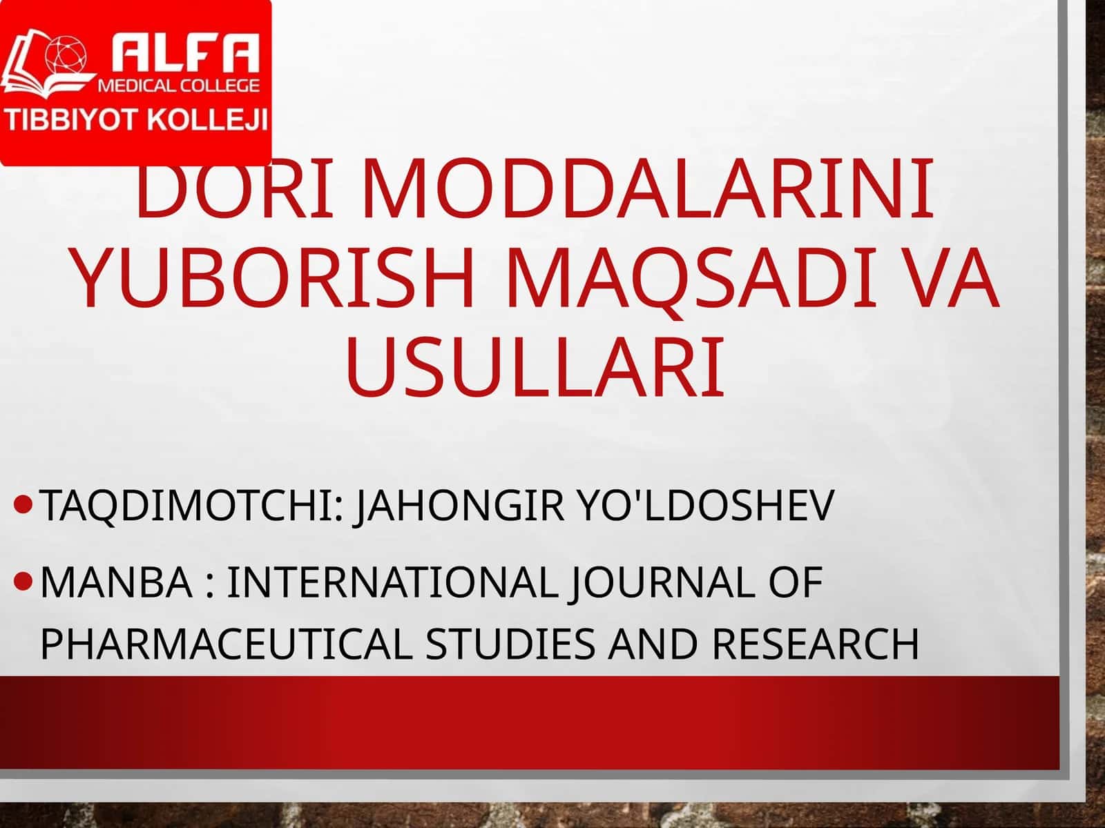 Dori moddalarini yuborish maqsadi va usullari 1