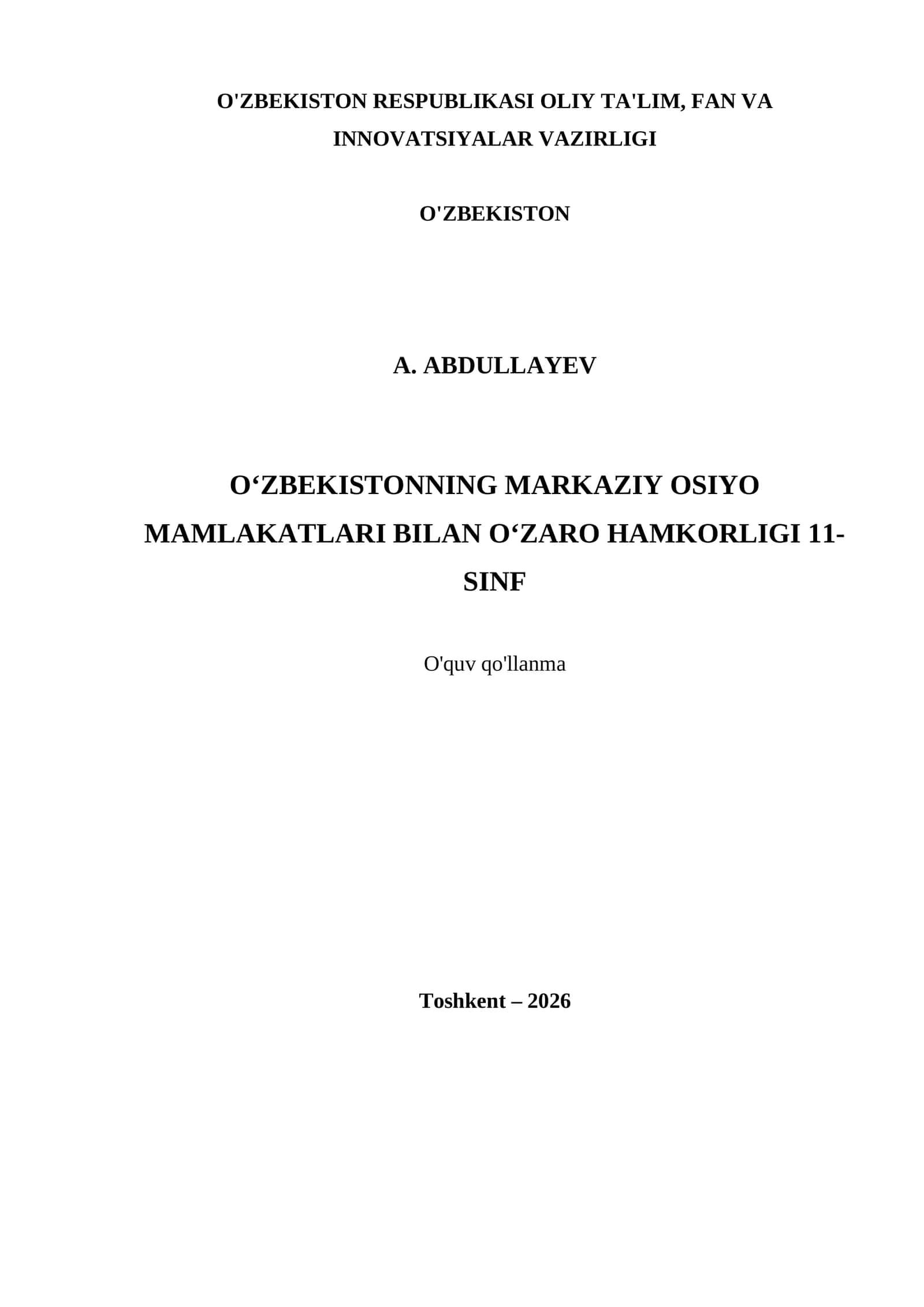 O‘ZBEKISTONNING MARKAZIY OSIYO MAMLAKATLARI BILAN O‘ZARO HAMKORLIGI 11- SINF 1