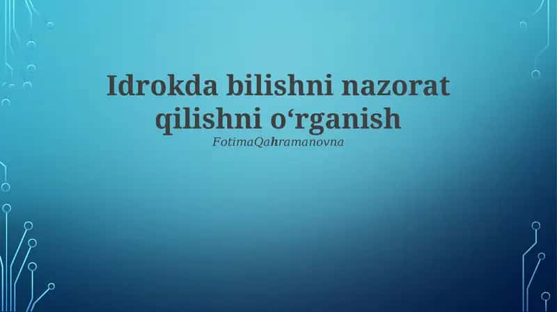 Idrokda bilishni nazorat qilishni oʻrganish 1