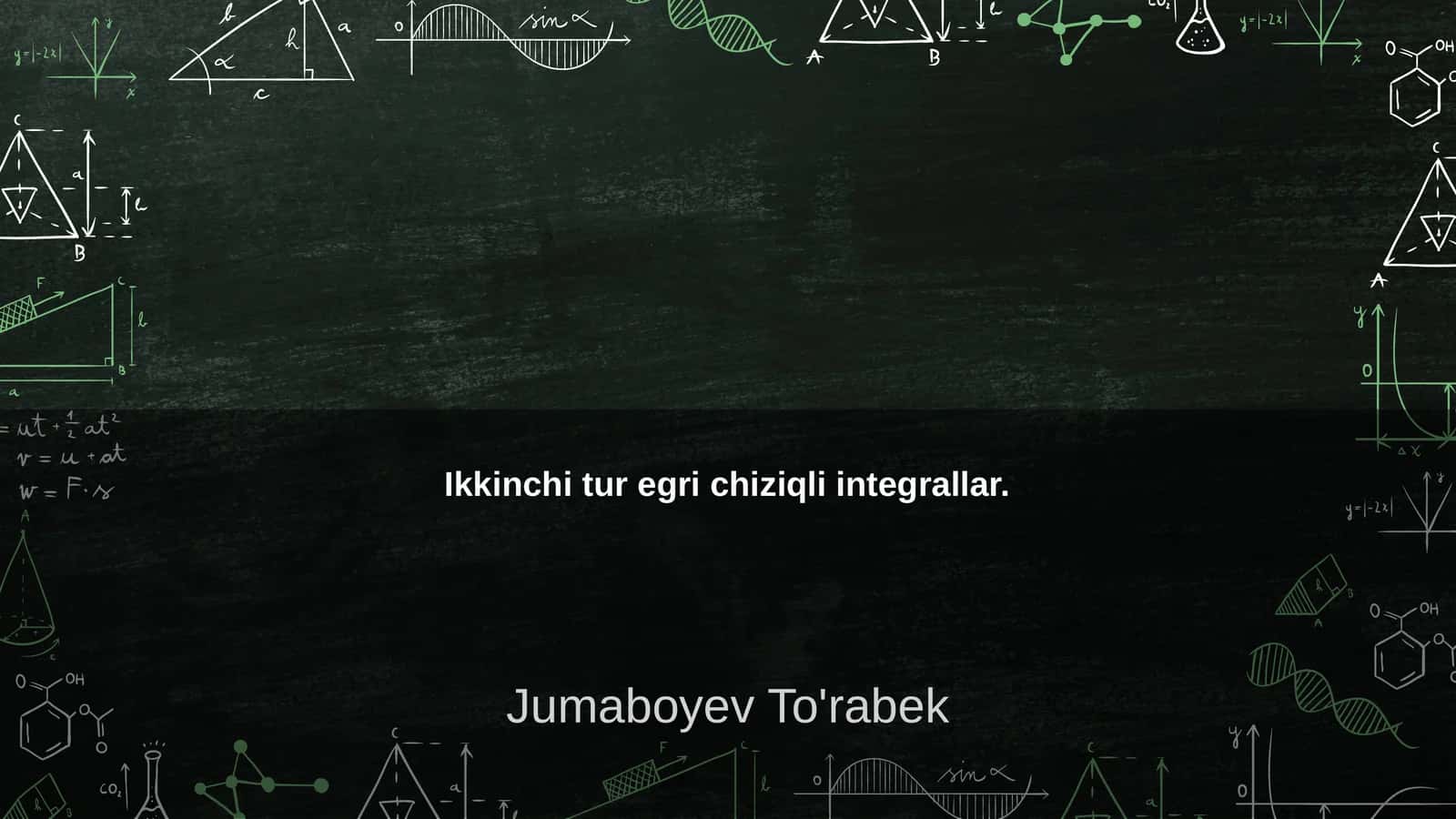Ikkinchi tur egri chiziqli integrallar 1