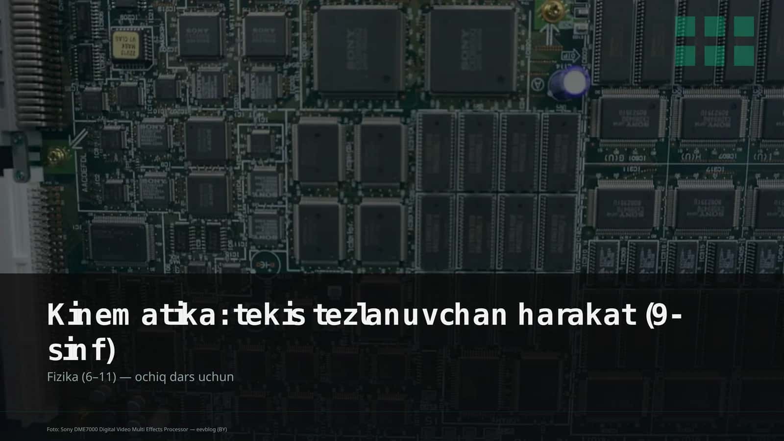 Kinematika: tekis tezlanuvchan harakat (9-sinf) 1