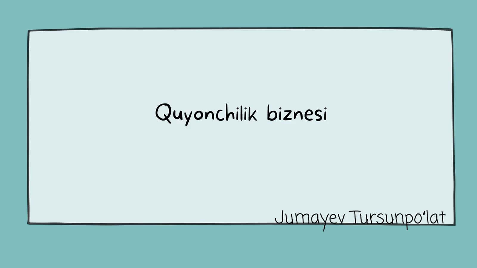 Quyonchilik biznesi 1