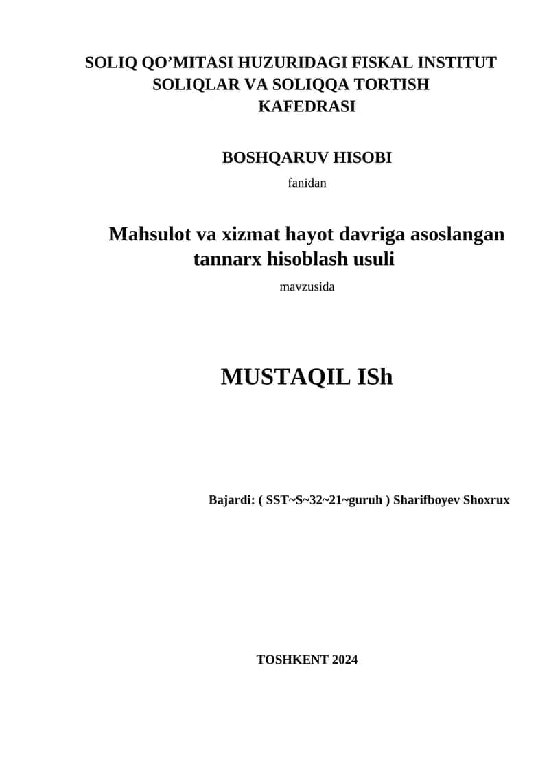 Mahsulot va xizmat hayot davriga asoslangan tannarx hisoblash usuli 1
