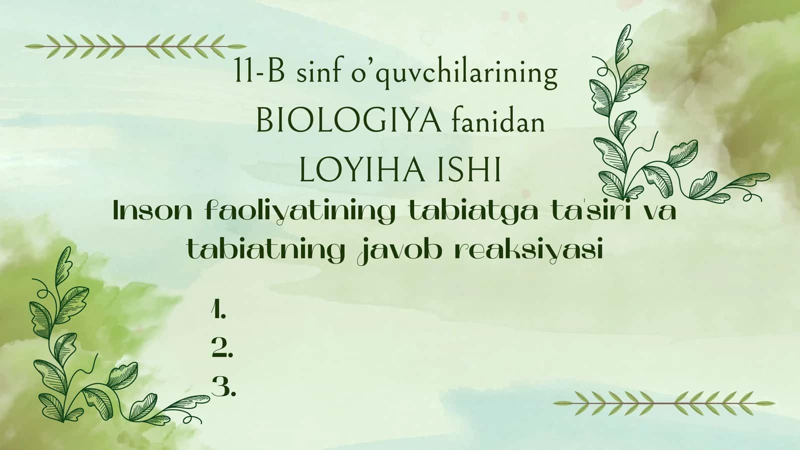 Inson faoliyatining tabiatga ta'siri va tabiatning javob reaksiyasi 1