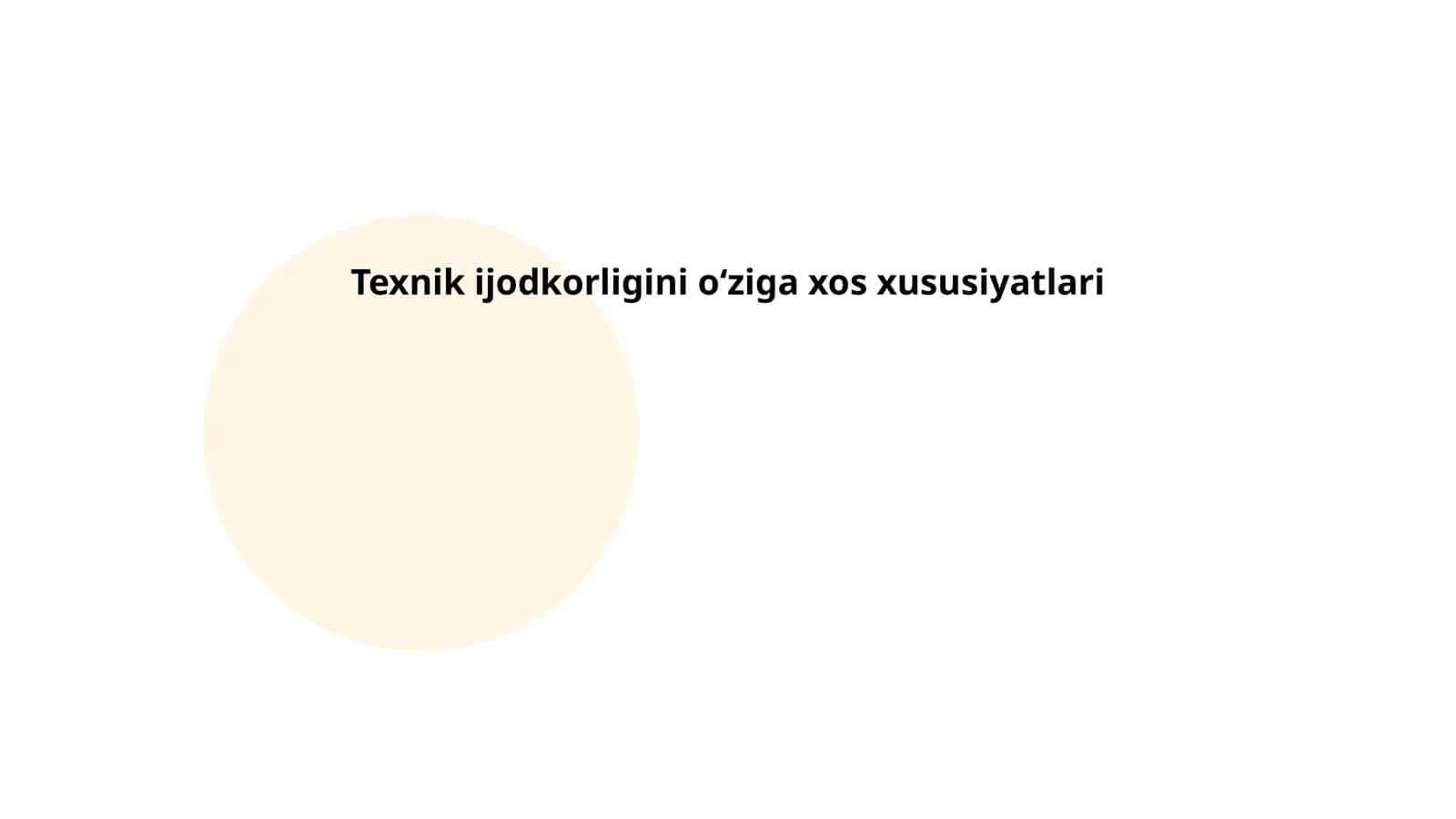 Texnik ijodkorligini o‘ziga xos xususiyatlari 1