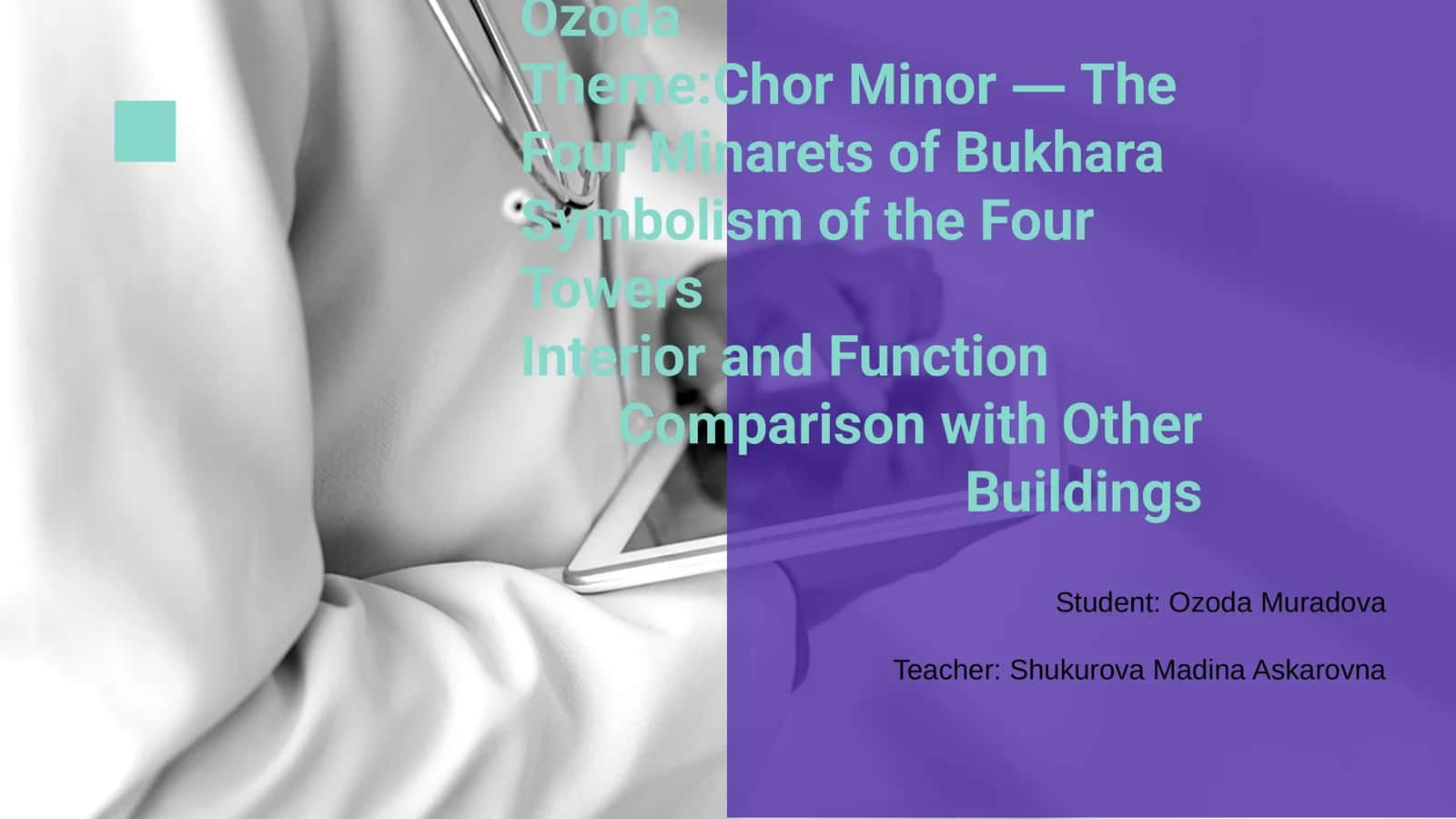 Mavzu: Chor Minor — Bukhara to'rt minareli 1