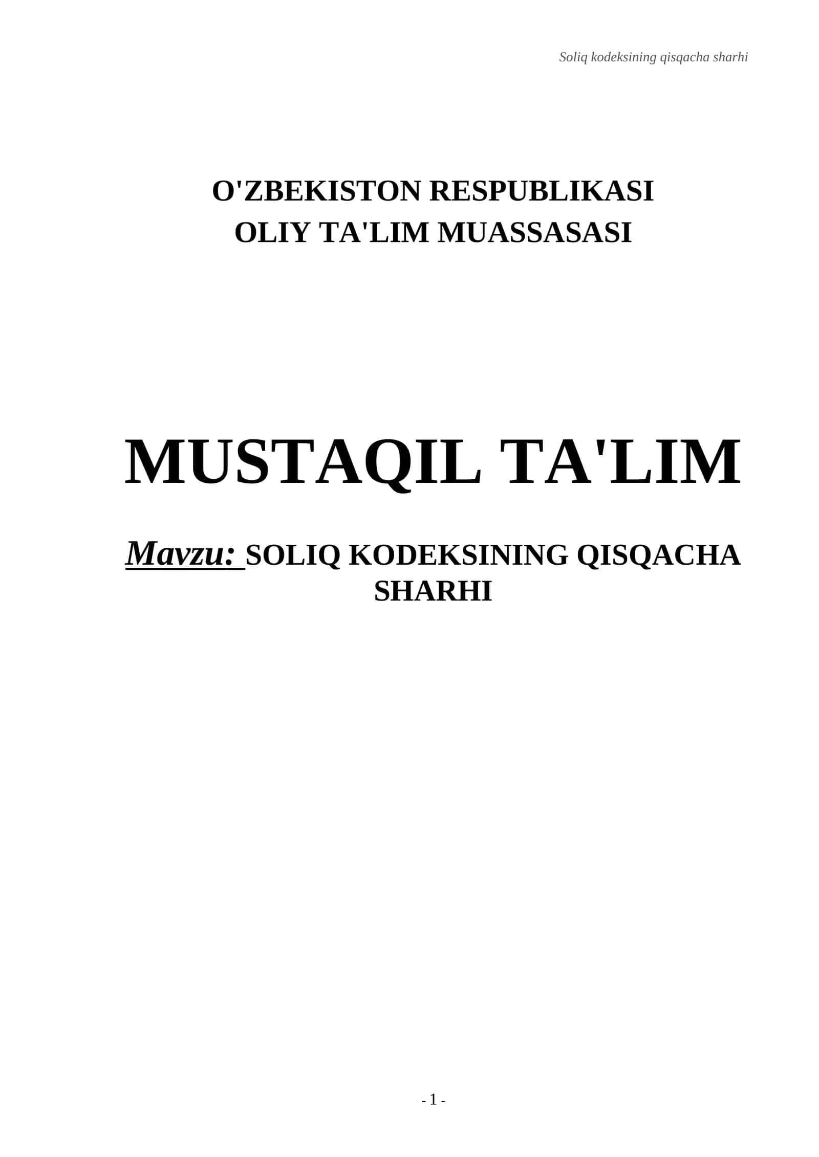 SOLIQ KODEKSINING QISQACHA SHARHI 1