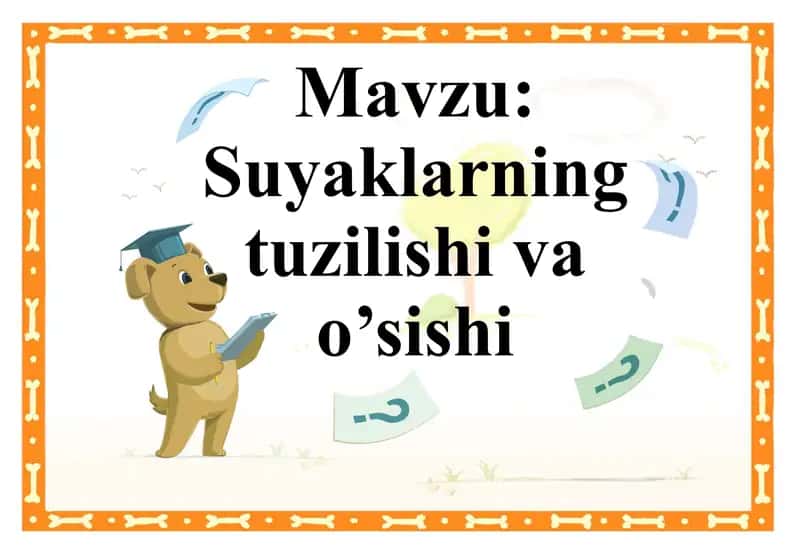 Suyaklarning tuzilishi va o’sishi 1
