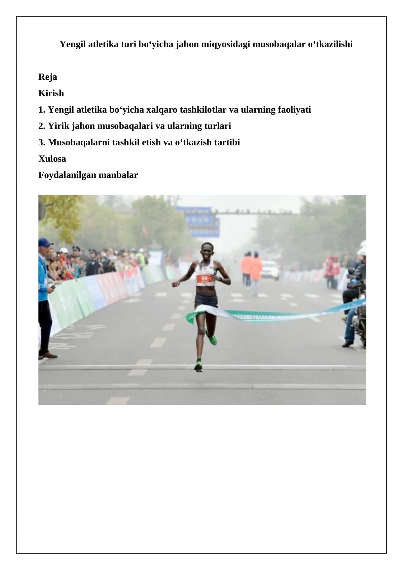 Yengil atletika turi bo‘yicha jahon miqyosidagi musobaqalar o‘tkazilishi 1
