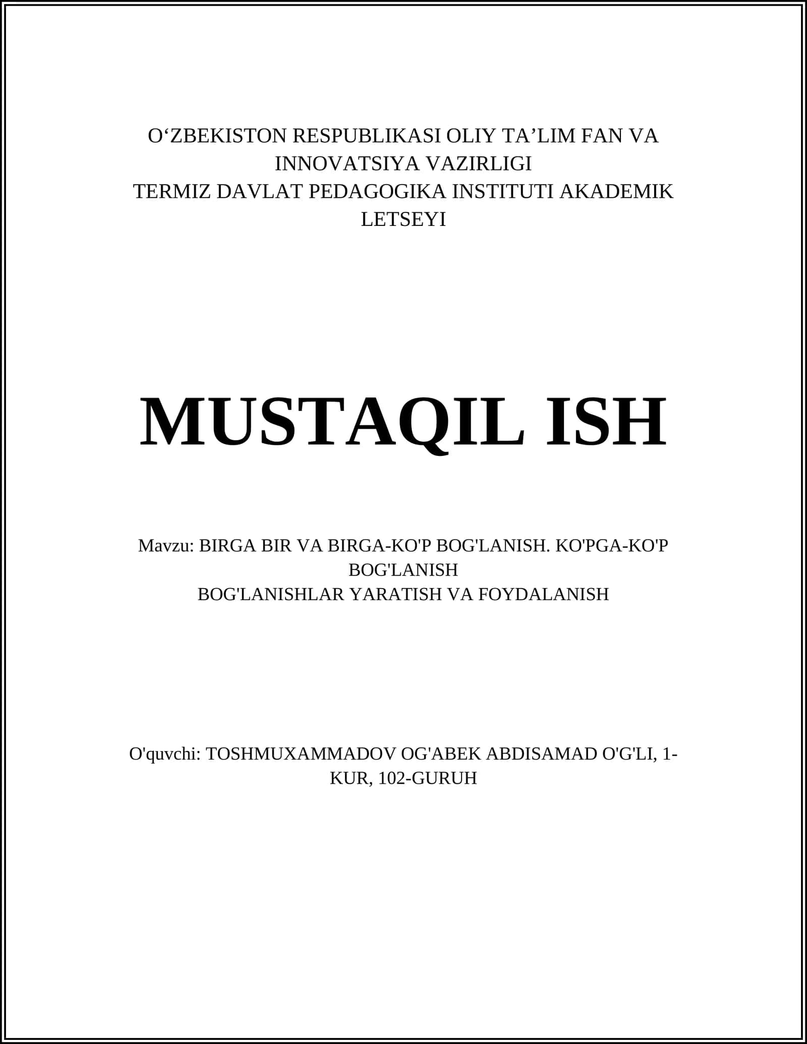 BIRGA BIR VA BIRGA-KO'P BOG'LANISH. KO'PGA-KO'P BOG'LANISH BOG'LANISHLAR YARATISH VA FOYDALANISH 1