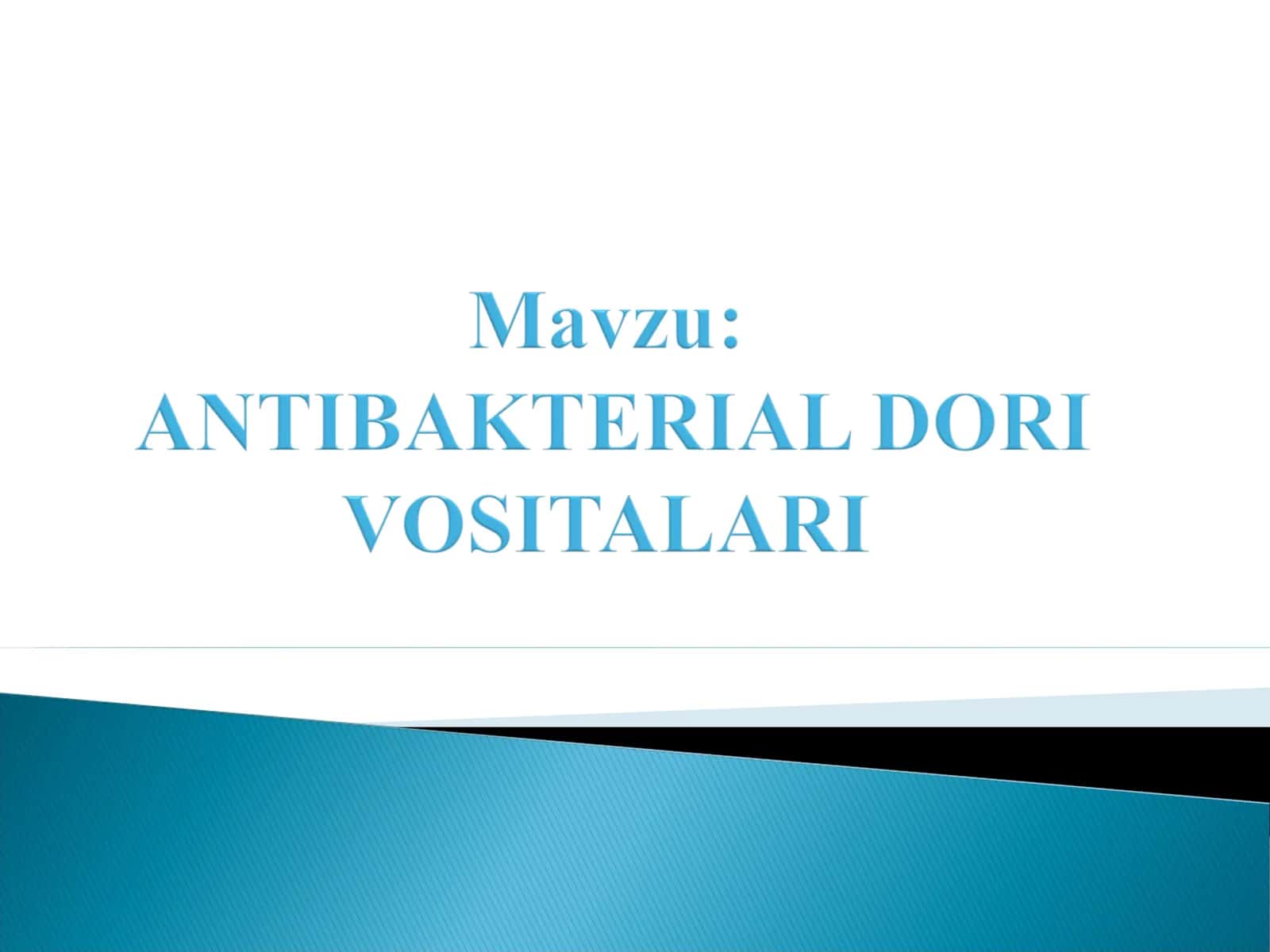 Antibakterial (Antibiotiklar, Yarimsintetik va Sintetik) 1