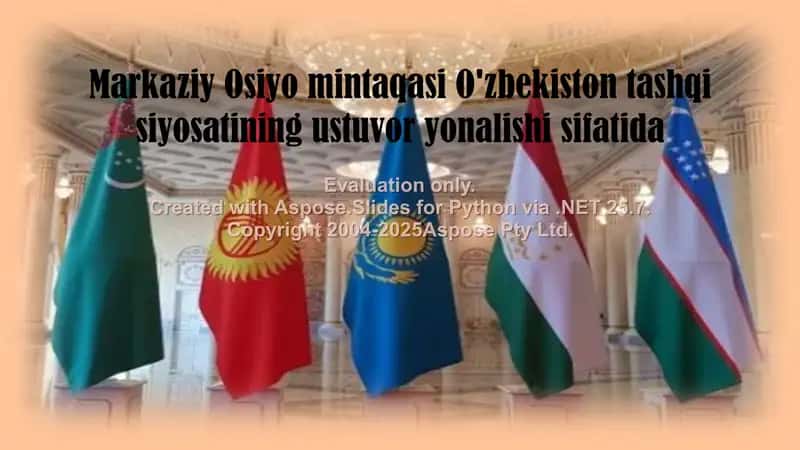 Markaziy Osiyo mintaqasi O'zbekiston tashqi siyosati 1