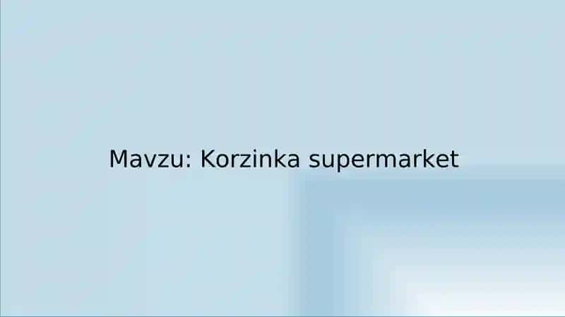 Korzinka supermarket