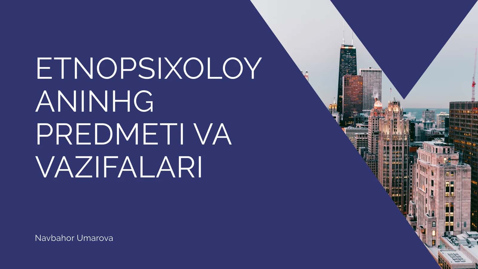 ETNOPSIXOLOYANINHG PRЕDMЕTIVA VAZIFALARI 1