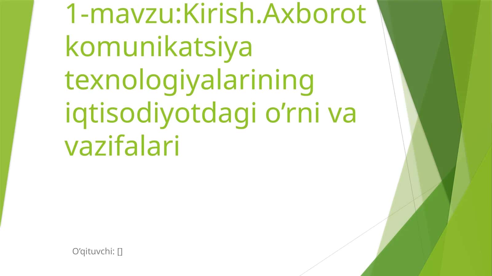 Kirish.Axborotkomunikatsiya texnologiyalarining iqtisodiyotdagi o’rni va vazifalari 1