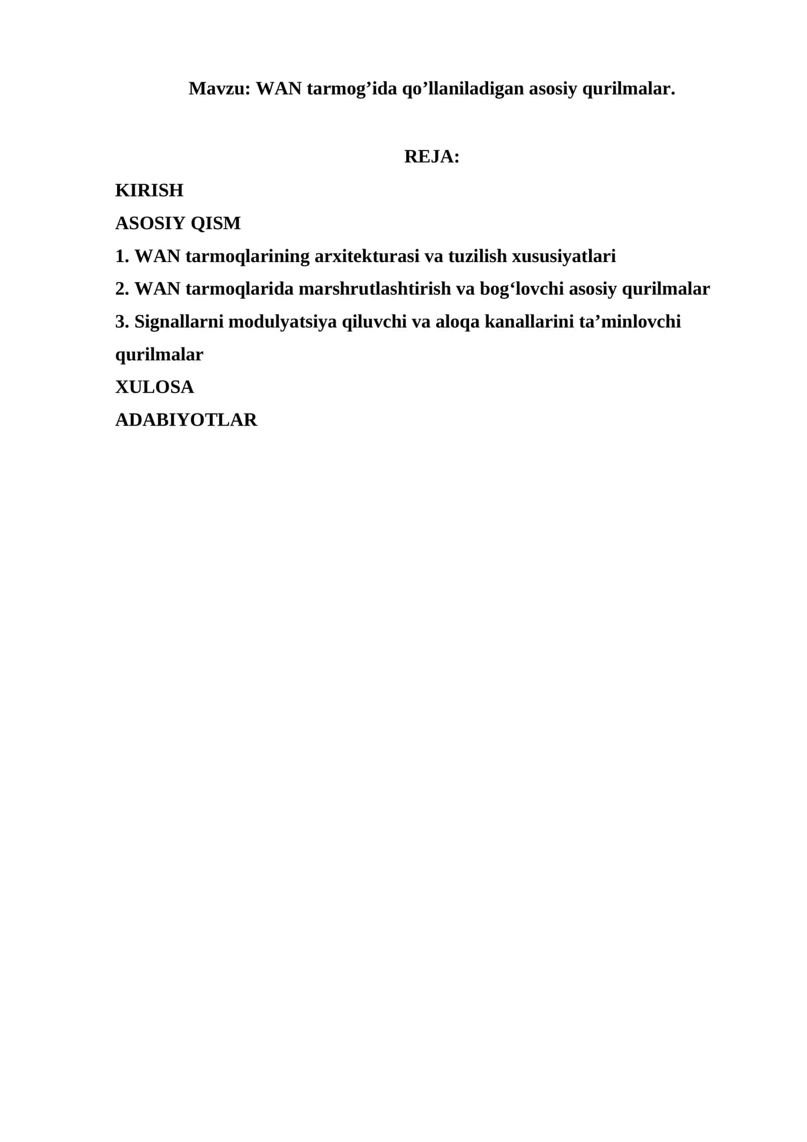 WAN tarmog’ida qo’llaniladigan asosiy qurilmalar 1