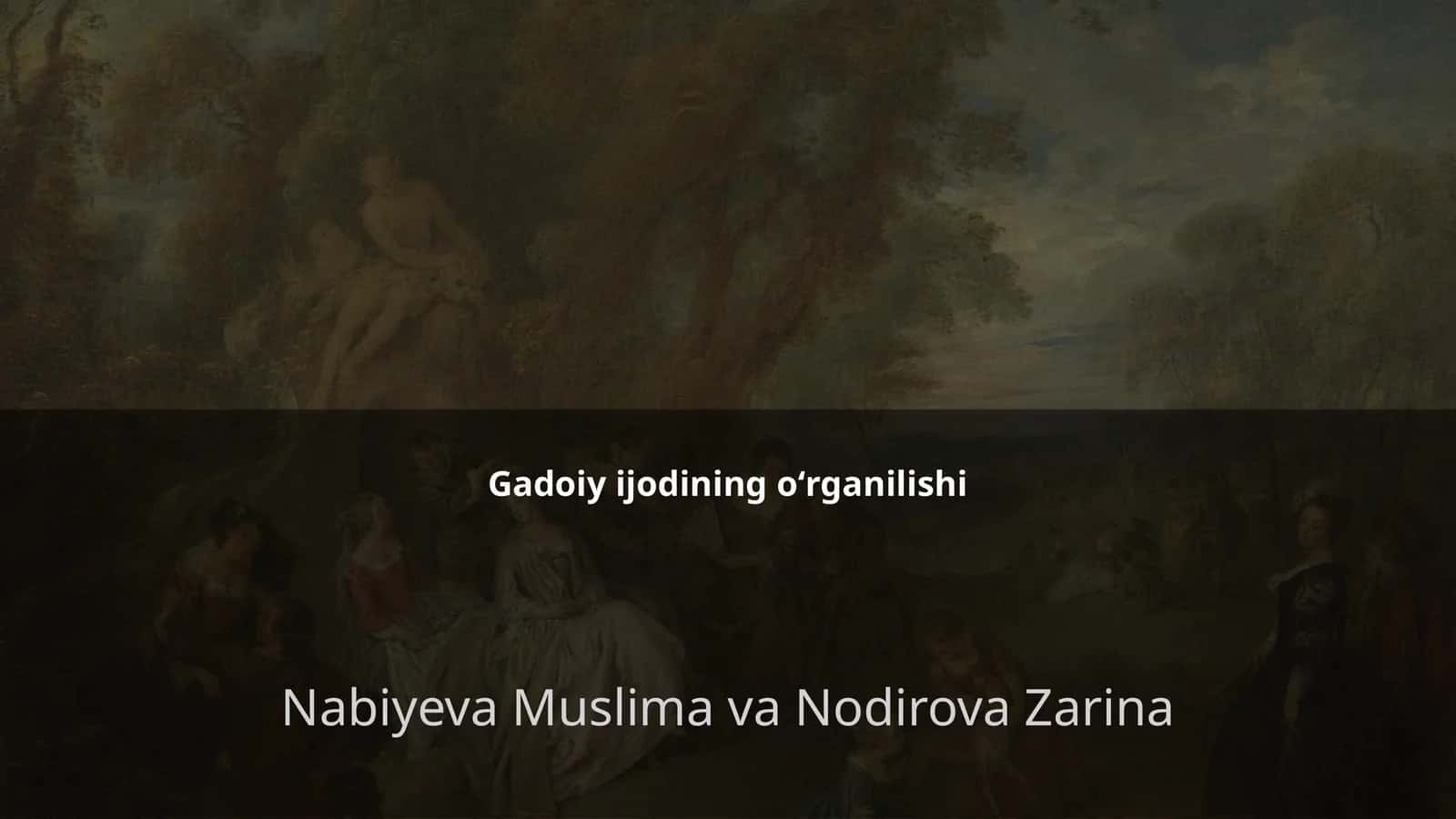 Gadoiy ijodining oʻrganilishi 1
