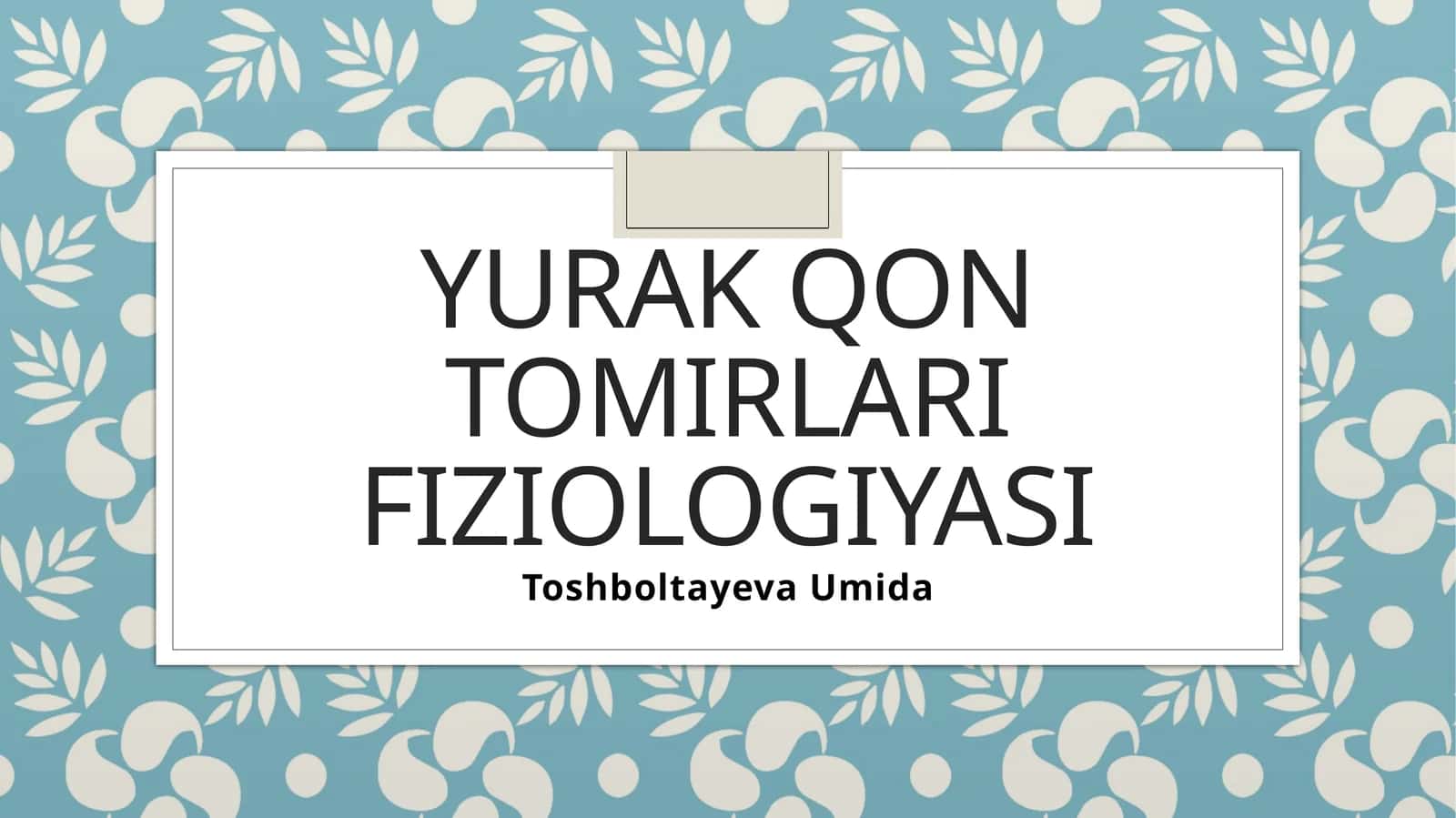 Yurak qontomirlari fiziologiyasi 1