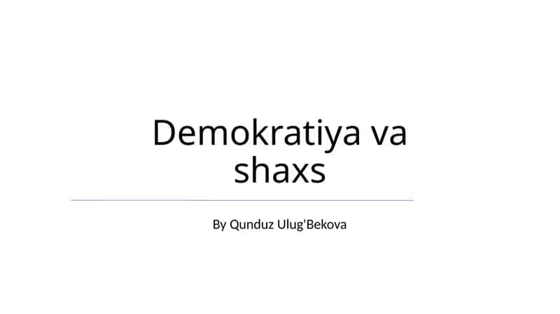 Demokratiya va shaxs 1