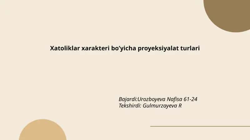 Xatoliklar xarakteri boʼyicha proyeksiyalat turlari 1