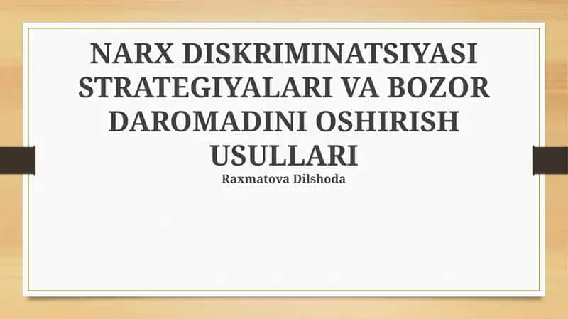 NARX DISKRIMINATSIYASI STRATEGIYALARI VA BOZOR DAROMADINI OSHIRISH USULLARI 1