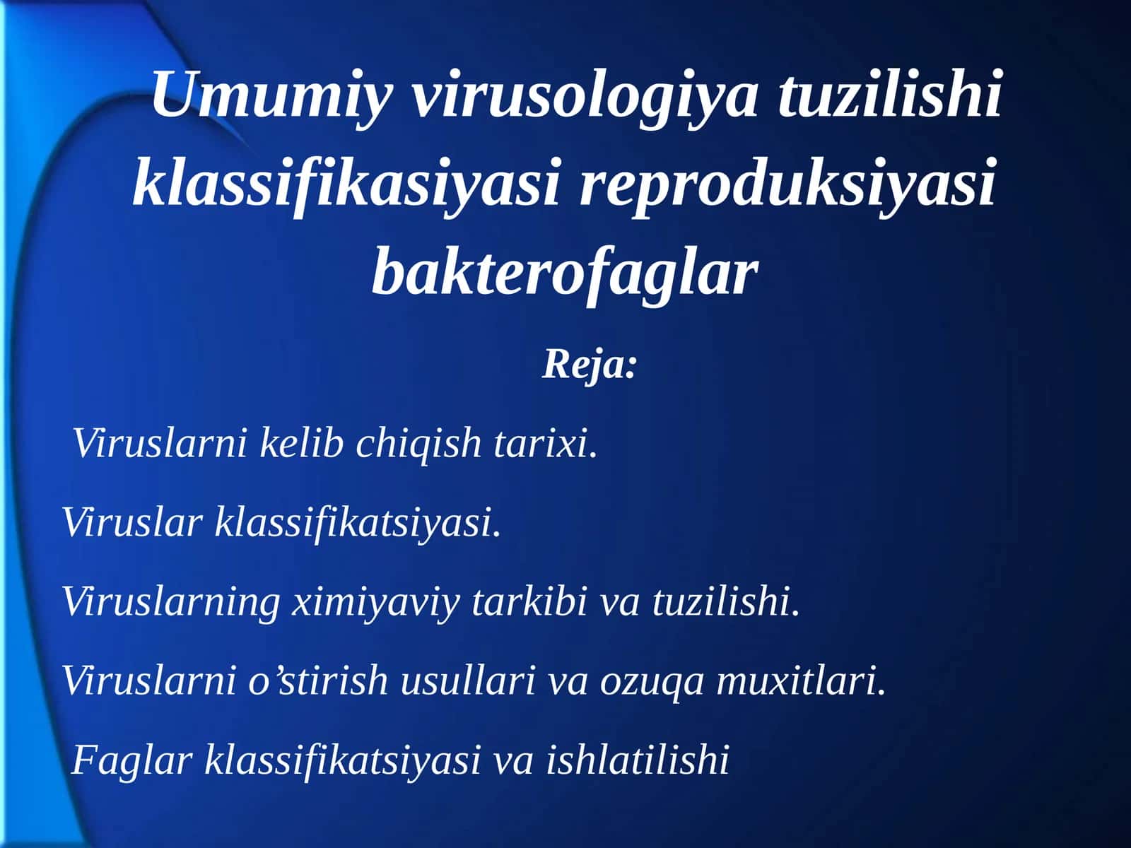 Umumiy virusologiya tuzilishi klassifikatsiyasi 1
