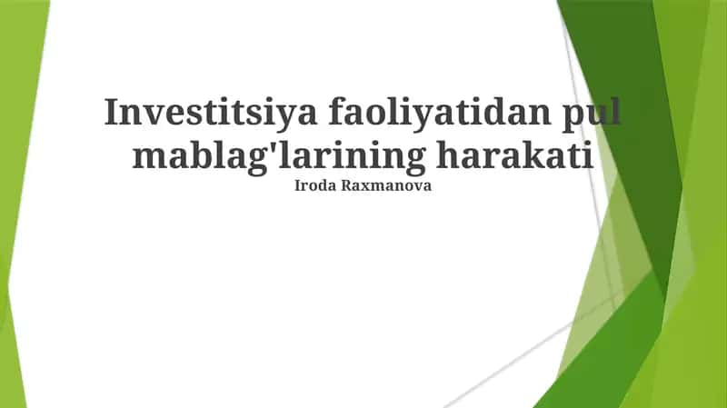 Investitsiya faoliyatidan pul mablag'larining harakati 1