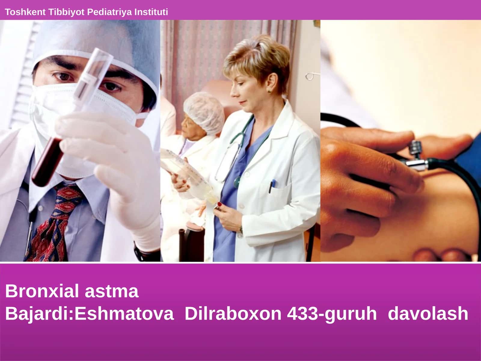 Bronxialastma Bajardi: Eshmatova Dilrabo xon 433-guruh davolash 1
