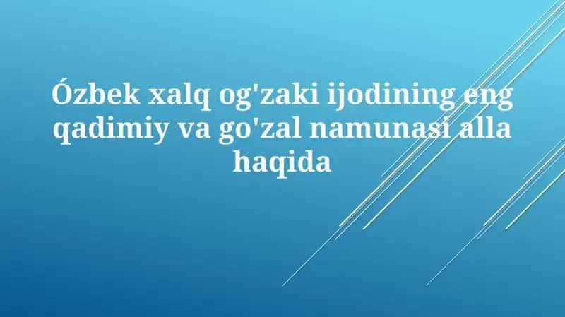 O'zbekxalqog'zakiijodiningengqadimiyvago'zalnamunasiallahaqida 1