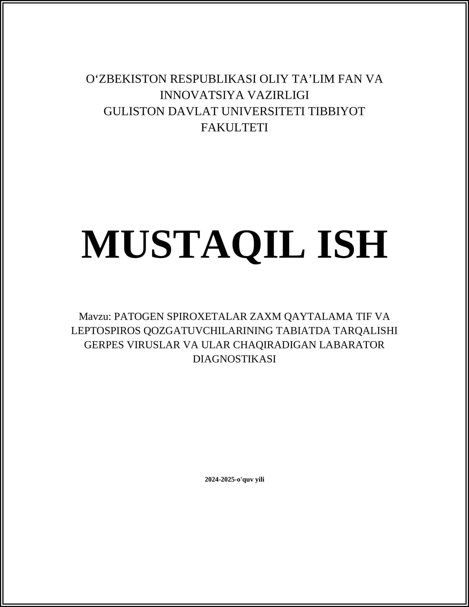 PATOGEN SPIROXETALAR ZAXM QAYTALAMA TIF VA LEPTOSPIROS QOZGATUVCHILARINING TABIATDA TARQALISHI GERPES VIRUSLAR VA ULAR CHAQIRADIGAN LABARATOR DIAGNOSTIKASI 1