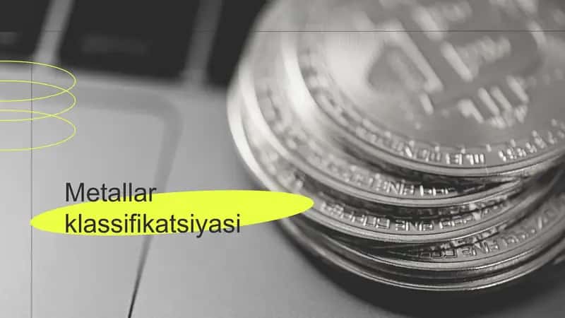Metallar klassifikatsiyasi 1