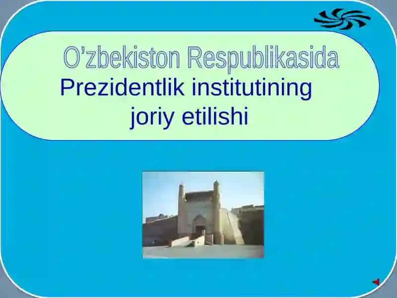 Prezidentlik institutining joriyetilishi
