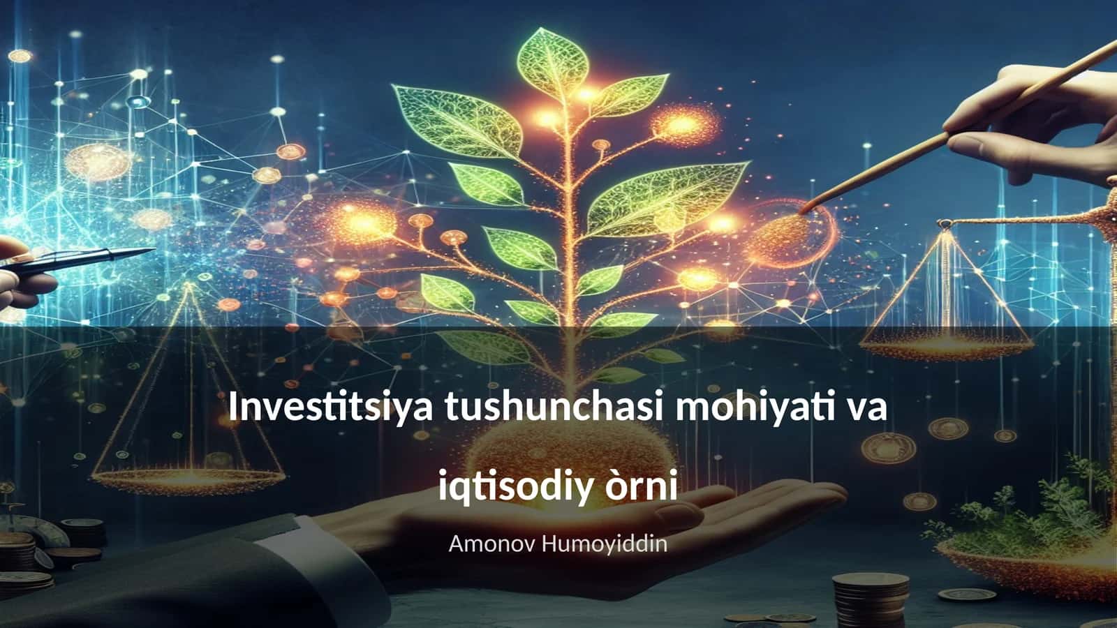 Investitsiya tushunchasi mohiyati va iqtisodiy òrni 1